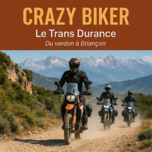 Crazy biker trail experience raid offroad Verdon Provence Durance Briançon écrins