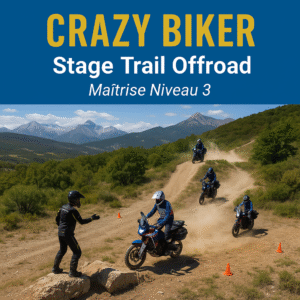 Crazy biker trail experience stage offroad maitrise niveau 3